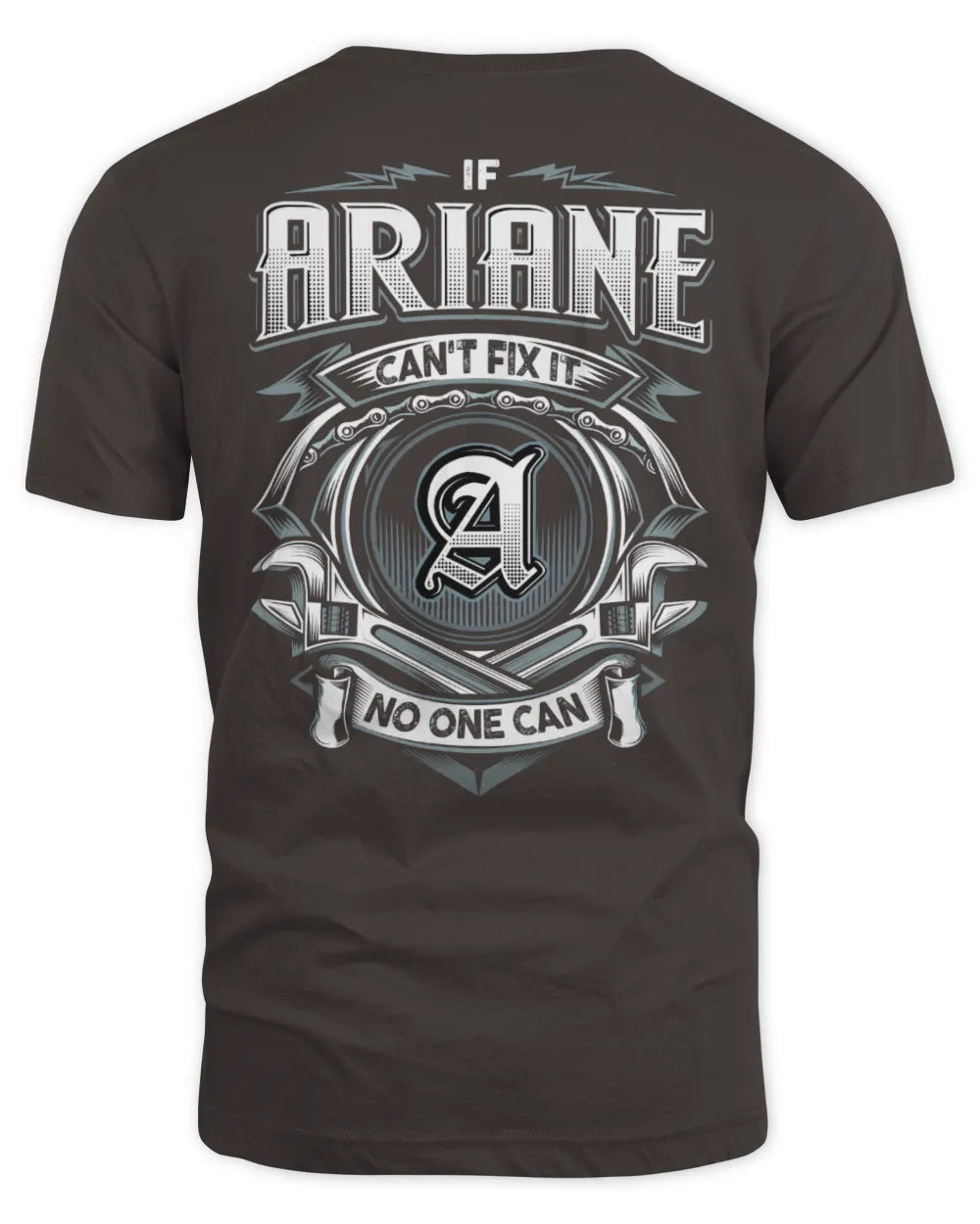 ARIANE AP81-K4-626 - Personalized Ahmed Quote Apparel “If Ahmed Can't Fix It, No One Can” - Unisex Standard T-Shirt - Dark Chocolate