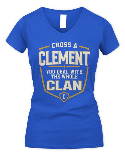 CLEMENT NT1-K008 Cross A/An NAME, You Deal With the Whole Clan | Personalized Vintage T-Shirt - Women's V-Neck T-Shirt - Royal