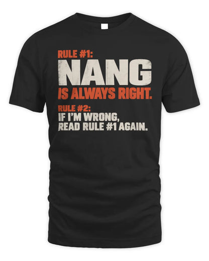 NANG NP1-H006 
Always Right Personalized Name T-Shirt – Funny Custom Name Shirt - Unisex Standard T-Shirt - Black