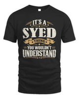 SYED P08 TH51 - Personalized “It’s a/an [NAME] Thing – You Wouldn’t Understand” Shirt - Unisex Standard T-Shirt - Black