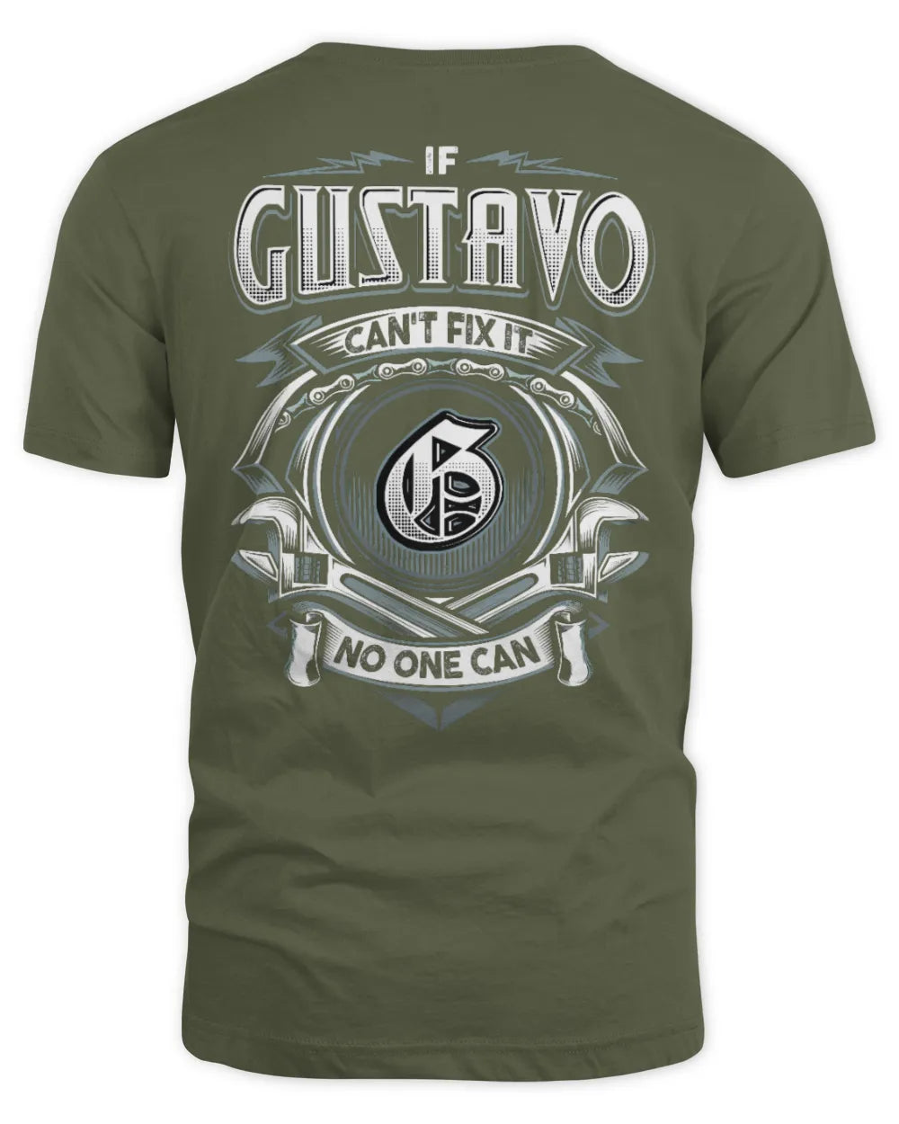 GUSTAVO AP81-K4-626 - Personalized Ahmed Quote Apparel “If Ahmed Can't Fix It, No One Can” - Unisex Standard T-Shirt - Military Green