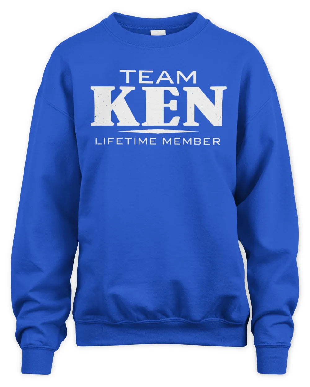 KEN BL62-K4-128 - Personalized “Team NAME Lifetime Member” - Unisex Sweatshirt - Royal