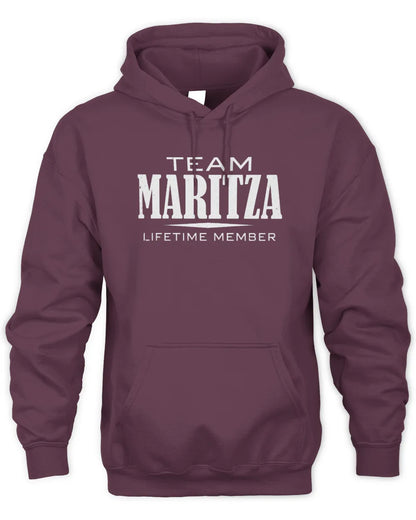 MARITZA BL62-K4-128 - Personalized “Team NAME Lifetime Member” - Unisex Hoodie - Maroon