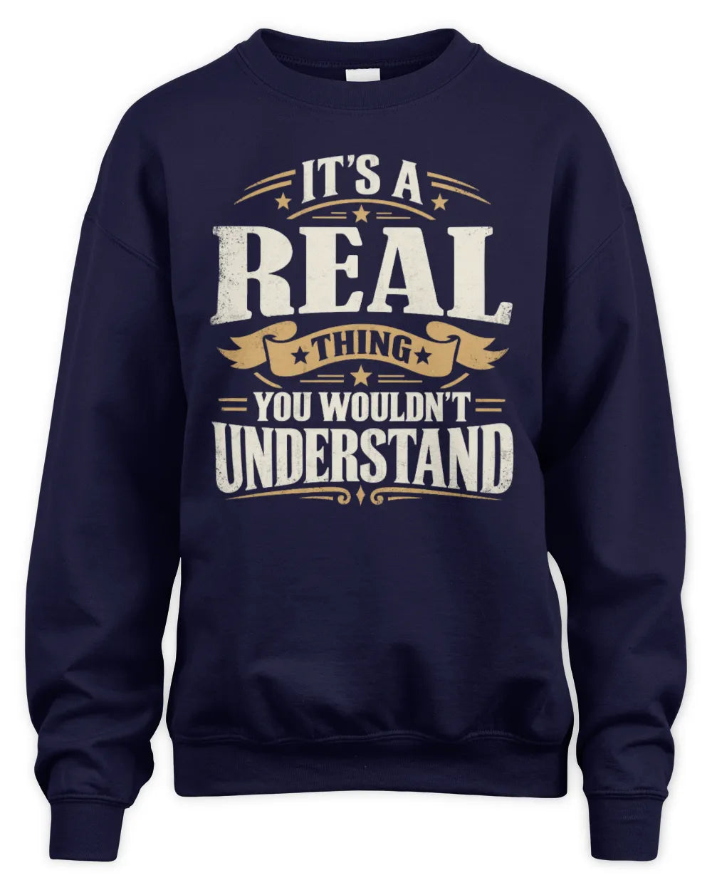 REAL P08 TH51 - Personalized “It’s a/an [NAME] Thing – You Wouldn’t Understand” Shirt - Unisex Sweatshirt - Navy