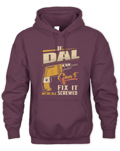 DAL TP22-K4-228 - Personalized Handyman T-Shirt “If AARON Can’t Fix It, We’re All Screwed” - Unisex Hoodie - Maroon
