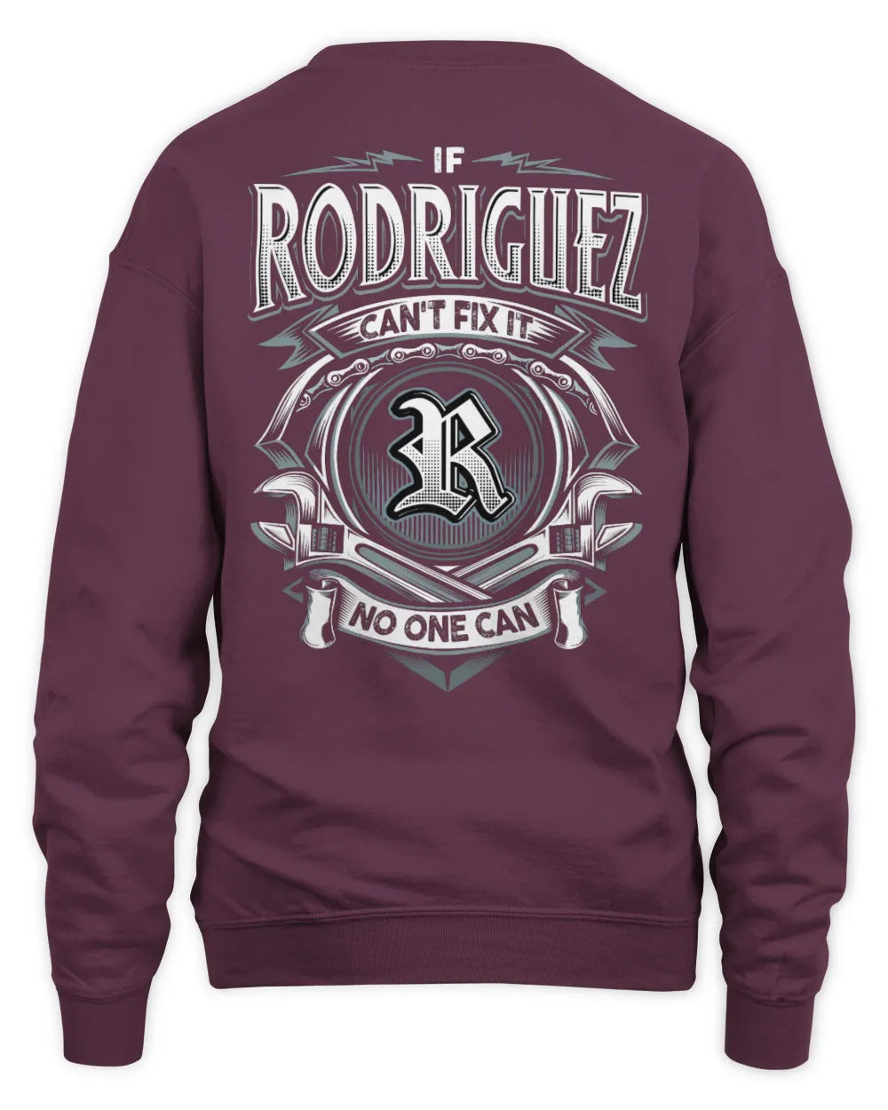 RODRIGUEZ AP81-K4-626 - Personalized Ahmed Quote Apparel “If Ahmed Can't Fix It, No One Can” - Unisex Sweatshirt - Maroon