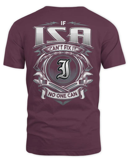 ISA AP81-K4-626 - Personalized Ahmed Quote Apparel “If Ahmed Can't Fix It, No One Can” - Unisex Standard T-Shirt - Maroon