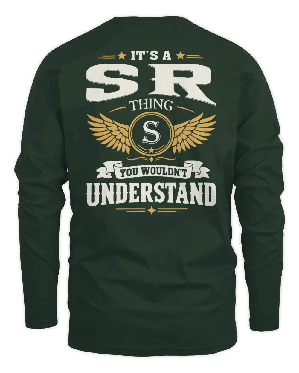 SR KT06-M008 It’s a [NAME] Thing – You Wouldn’t Understand | Personalized Vintage T-Shirt - Men's Long Sleeved T-Shirt - Forest Green