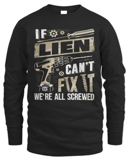 LIEN TX03 P02 - Personalized Handyman Mechanic Shirt “If NAME Can’t Fix It, We’re All Screwed” - Men's Long Sleeved T-Shirt - Black