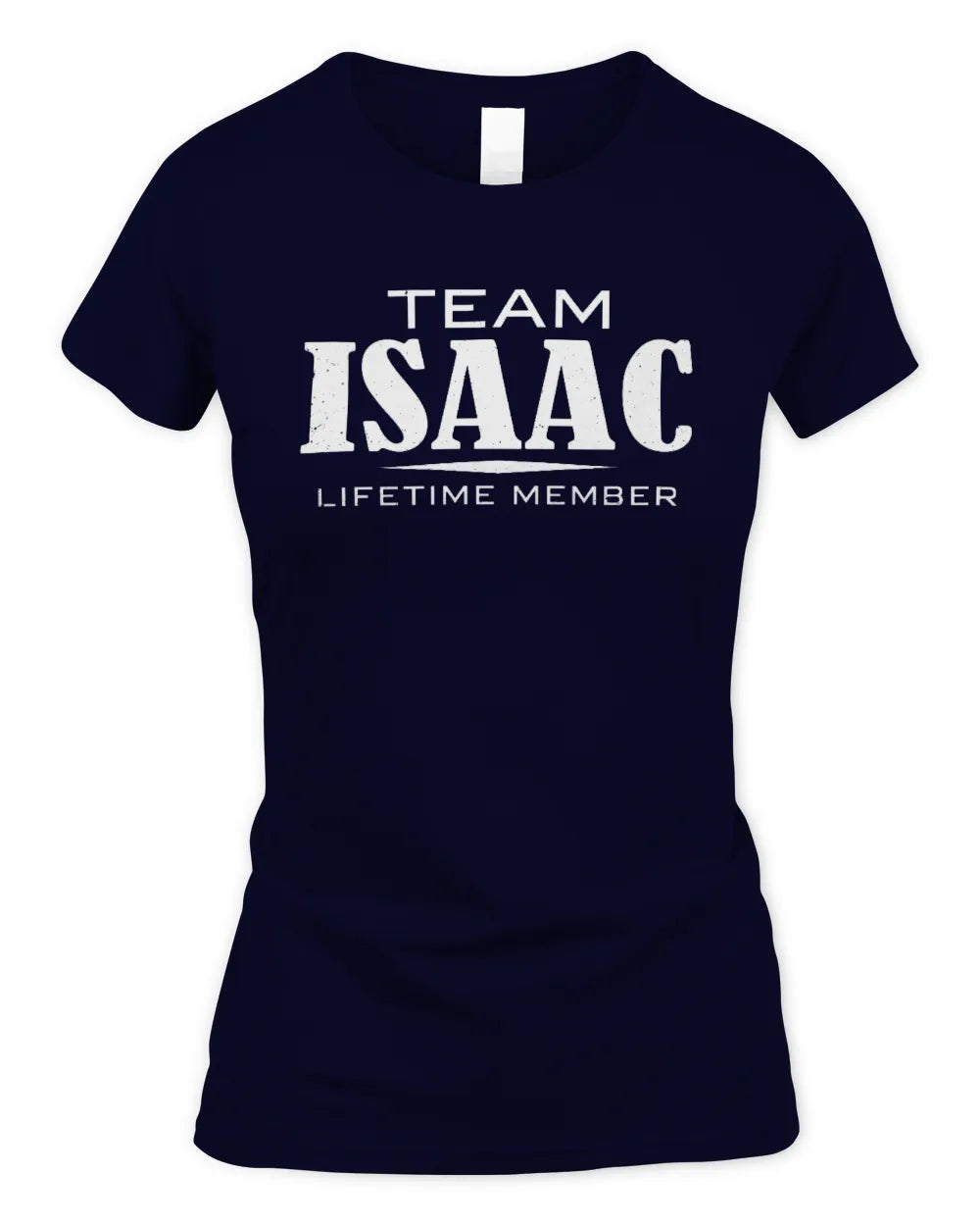 ISAAC BL62-K4-128 - Personalized “Team NAME Lifetime Member” - Women's Standard T-Shirt - Navy