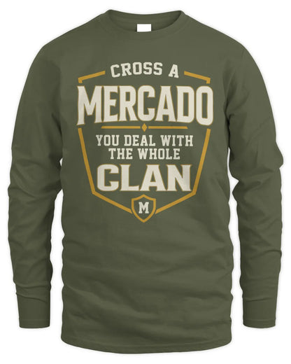 MERCADO NT1-K008 Cross A/An NAME, You Deal With the Whole Clan | Personalized Vintage T-Shirt - Men's Long Sleeved T-Shirt - Military Green