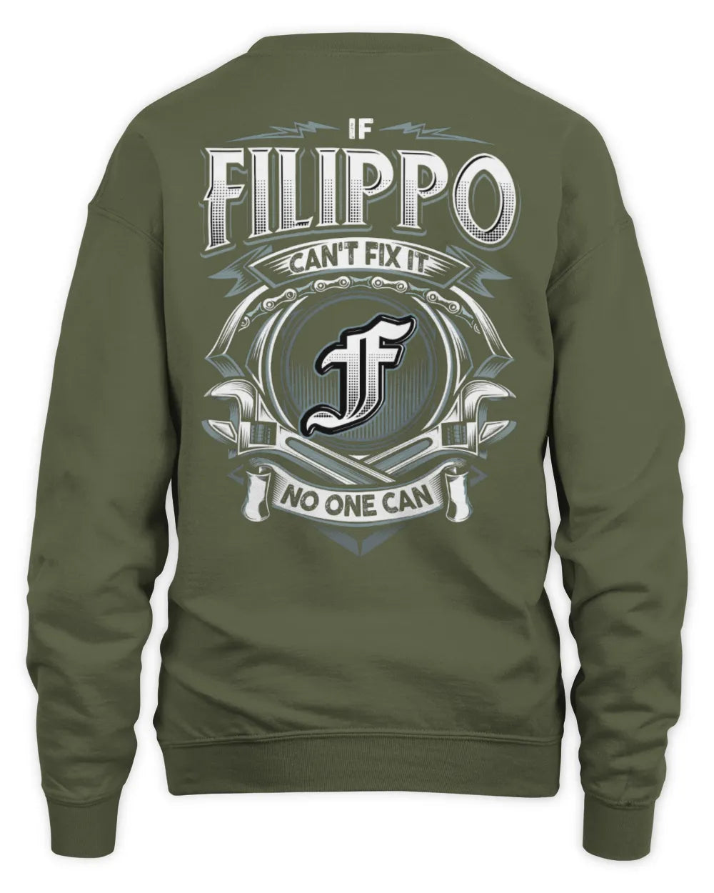 FILIPPO AP81-K4-626 - Personalized Ahmed Quote Apparel “If Ahmed Can't Fix It, No One Can” - Unisex Sweatshirt - Military Green