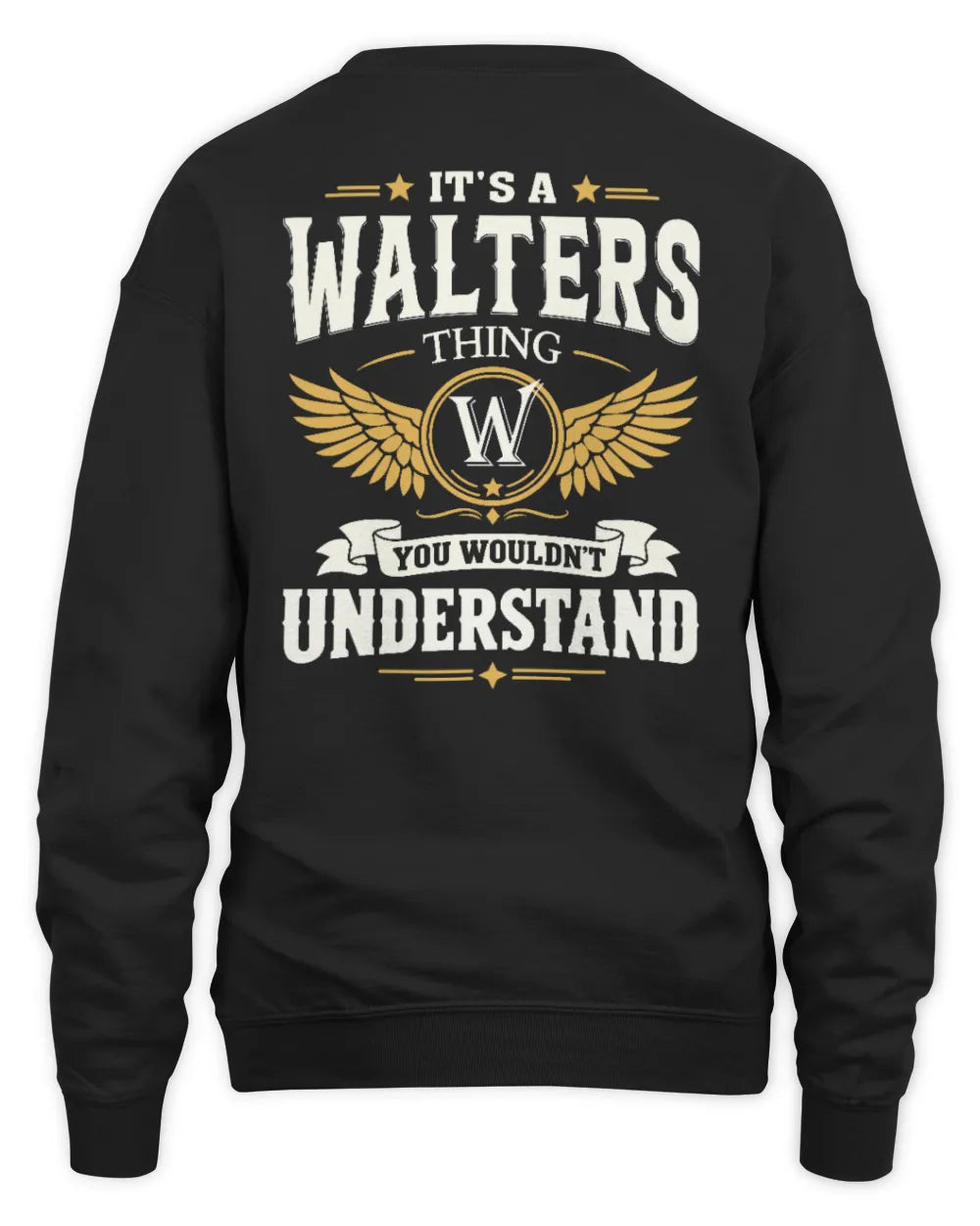 WALTERS KT06-M008 It’s a [NAME] Thing – You Wouldn’t Understand | Personalized Vintage T-Shirt - Unisex Sweatshirt - Black