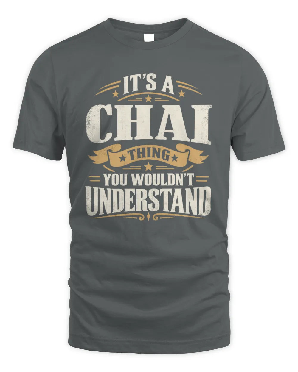 CHAI P08 TH51 - Personalized “It’s a/an [NAME] Thing – You Wouldn’t Understand” Shirt - Unisex Standard T-Shirt - Charcoal