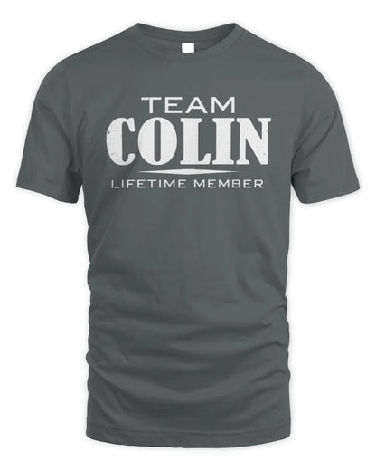 COLIN BL62-K4-128 - Personalized “Team NAME Lifetime Member” - Unisex Standard T-Shirt - Charcoal