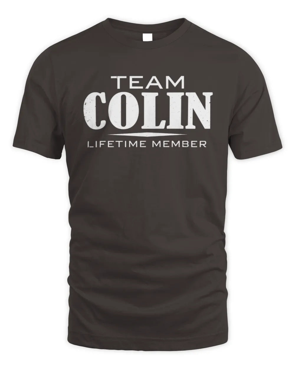 COLIN BL62-K4-128 - Personalized “Team NAME Lifetime Member” - Unisex Standard T-Shirt - Dark Chocolate