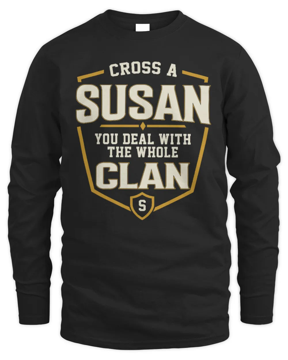 SUSAN NT1-K008 Cross A/An NAME, You Deal With the Whole Clan | Personalized Vintage T-Shirt - Men's Long Sleeved T-Shirt - Black