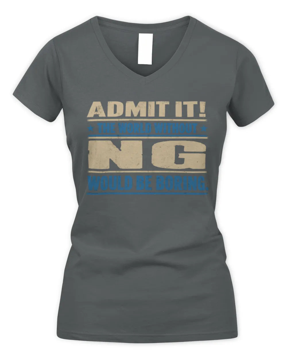 NG TP68-K2-968 – Personalized Funny Quote Apparel “The World Without NAME Would Be Boring” - Women's V-Neck T-Shirt - Charcoal