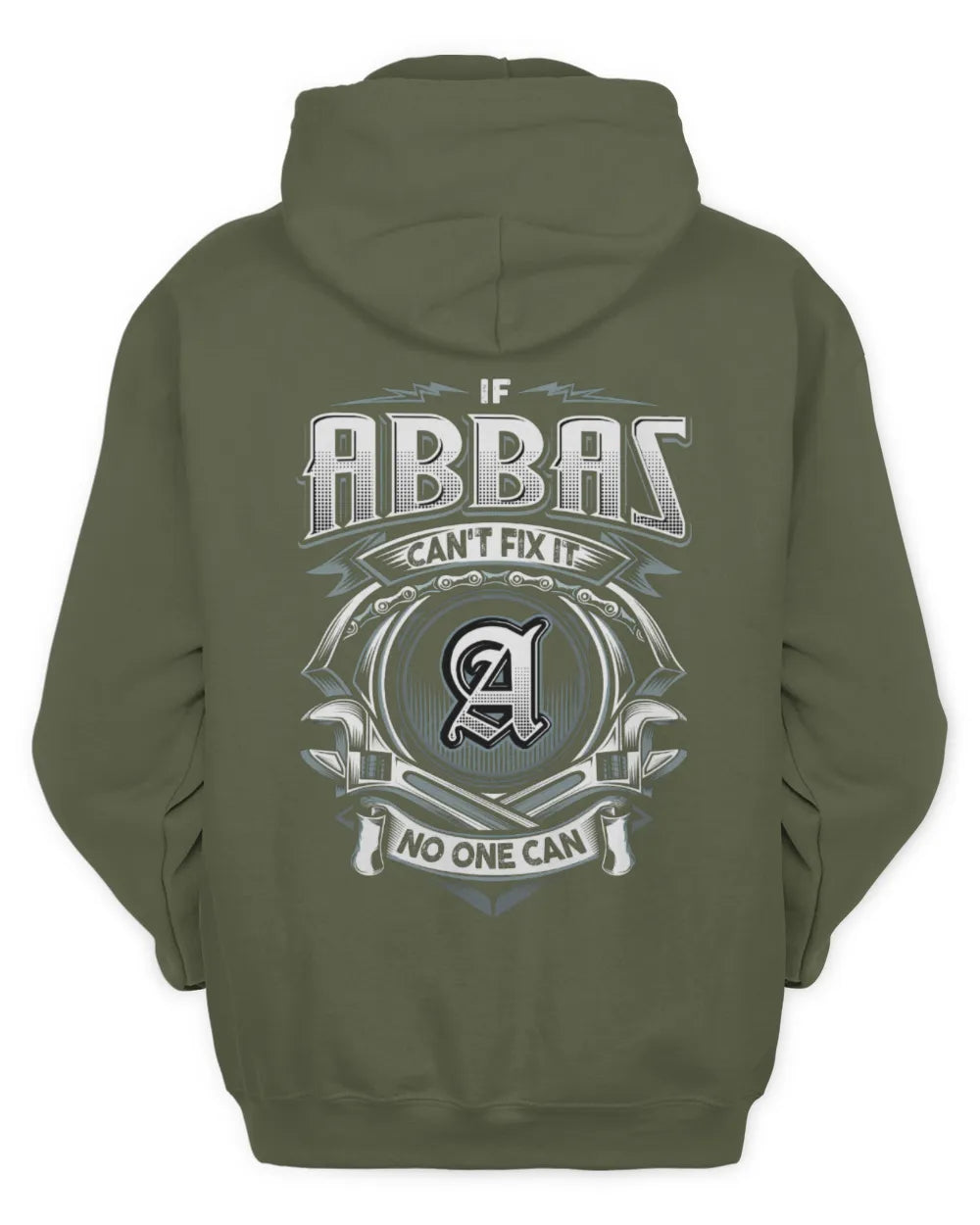 ABBAS AP81-K4-626 - Personalized Ahmed Quote Apparel “If Ahmed Can't Fix It, No One Can” - Unisex Hoodie - Military Green