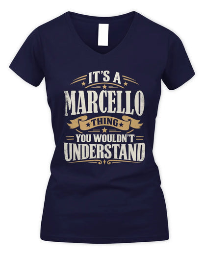MARCELLO P08 TH51 - Personalized “It’s a/an [NAME] Thing – You Wouldn’t Understand” Shirt - Women's V-Neck T-Shirt - Navy