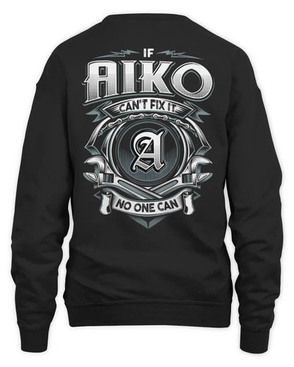 AIKO AP81-K4-626 - Personalized Ahmed Quote Apparel “If Ahmed Can't Fix It, No One Can” - Unisex Sweatshirt - Black
