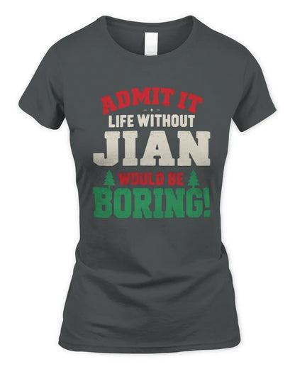 JIAN P5 TH08 Christmas T-Shirt – “Life Without NAME Would Be Boring” - Women's Standard T-Shirt - Charcoal