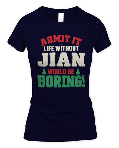 JIAN P5 TH08 Christmas T-Shirt – “Life Without NAME Would Be Boring” - Women's Standard T-Shirt - Navy