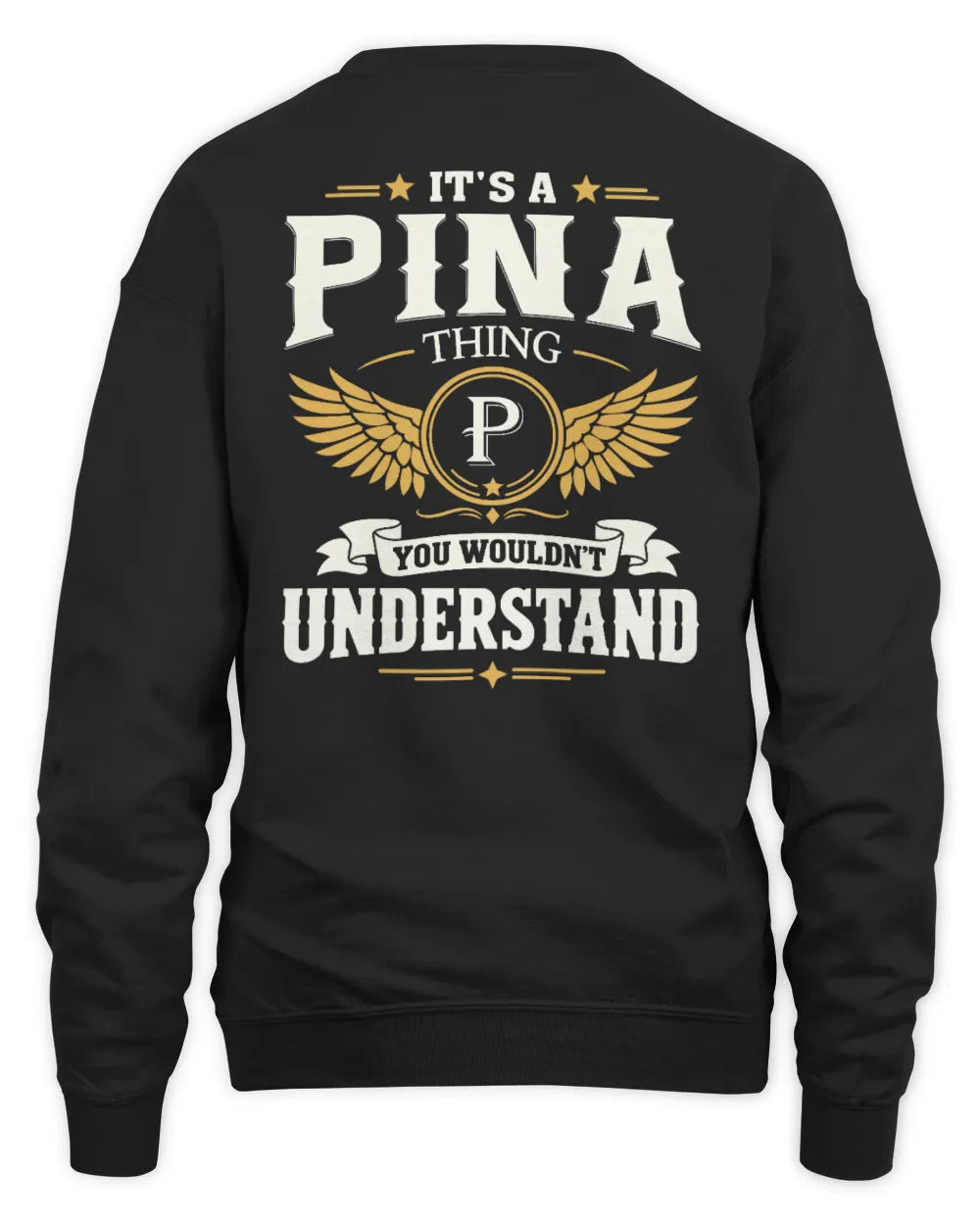 PINA KT06-M008 It’s a [NAME] Thing – You Wouldn’t Understand | Personalized Vintage T-Shirt - Unisex Sweatshirt - Black