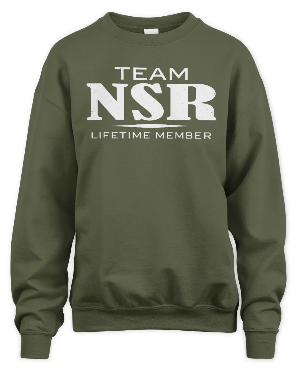 NSR BL62-K4-128 - Personalized “Team NAME Lifetime Member” - Unisex Sweatshirt - Military Green