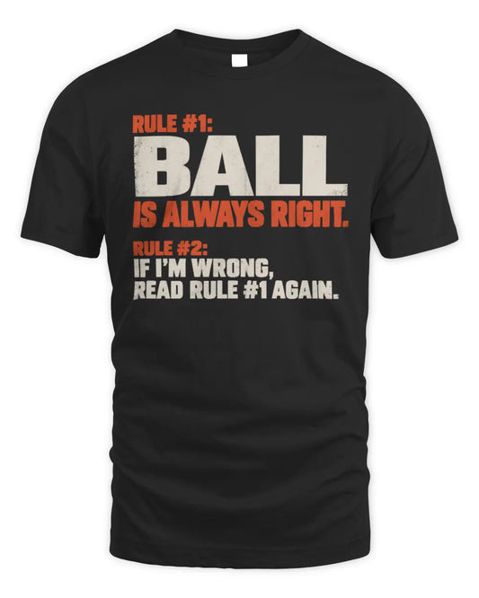 BALL NP1-H006 
Always Right Personalized Name T-Shirt – Funny Custom Name Shirt - Unisex Standard T-Shirt - Black