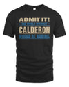 CALDERON TP68-K2-968 – Personalized Funny Quote Apparel “The World Without NAME Would Be Boring”