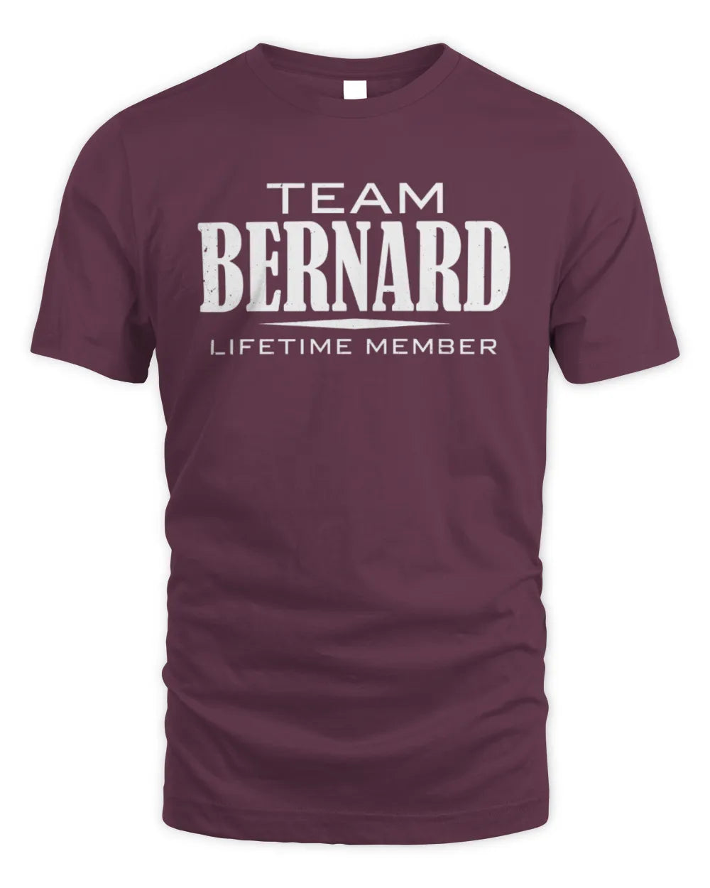 BERNARD BL62-K4-128 - Personalized “Team NAME Lifetime Member” - Unisex Standard T-Shirt - Maroon