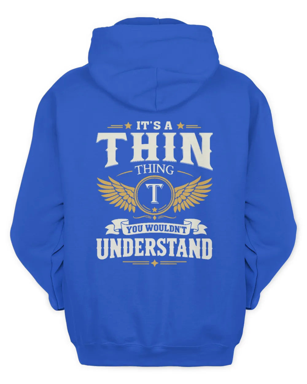THIN KT06-M008 It’s a [NAME] Thing – You Wouldn’t Understand | Personalized Vintage T-Shirt - Unisex Hoodie - Royal