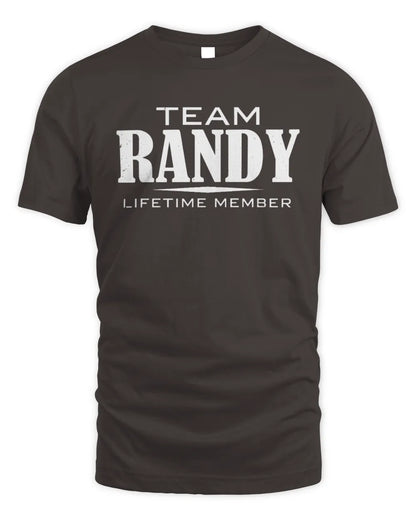 RANDY BL62-K4-128 - Personalized “Team NAME Lifetime Member” - Unisex Standard T-Shirt - Dark Chocolate