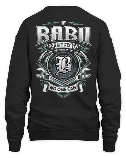 BABU AP81-K4-626 - Personalized Ahmed Quote Apparel “If Ahmed Can't Fix It, No One Can” - Unisex Sweatshirt - Black