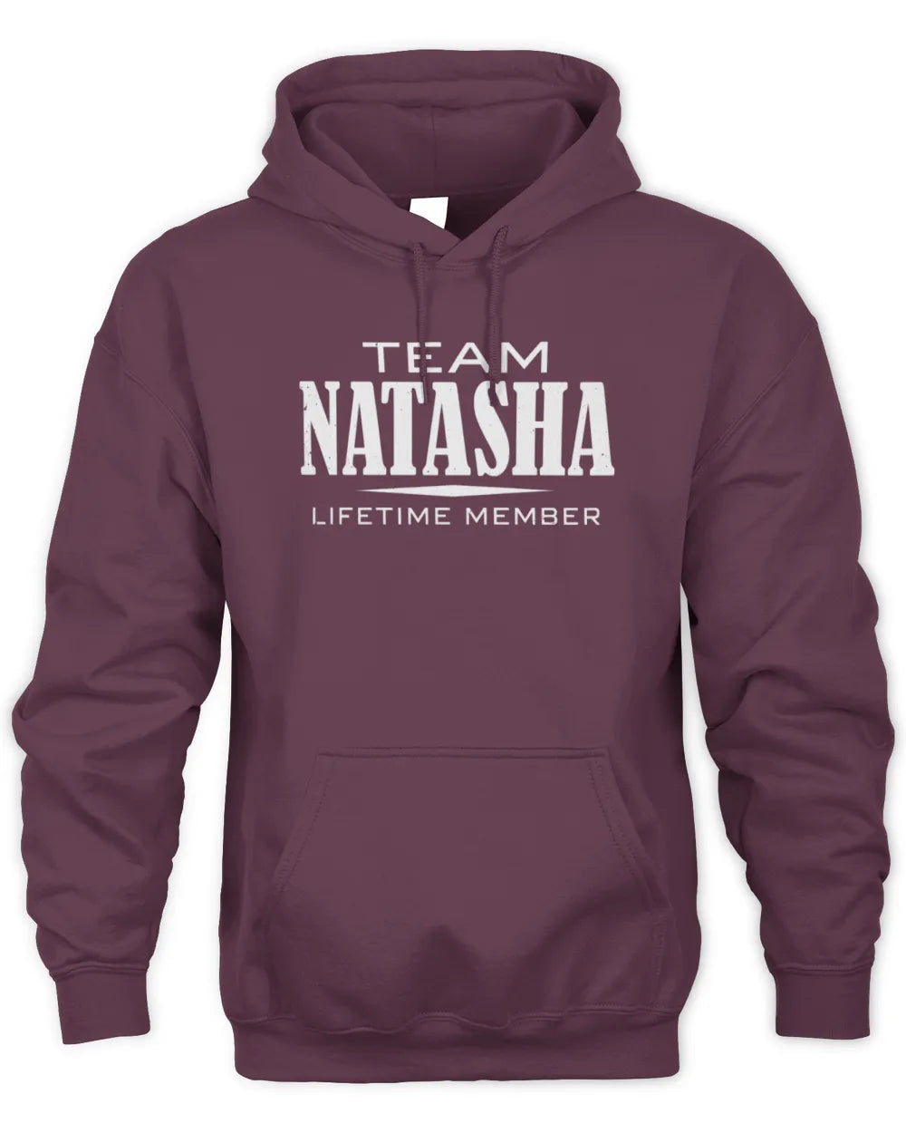 NATASHA BL62-K4-128 - Personalized “Team NAME Lifetime Member” - Unisex Hoodie - Maroon
