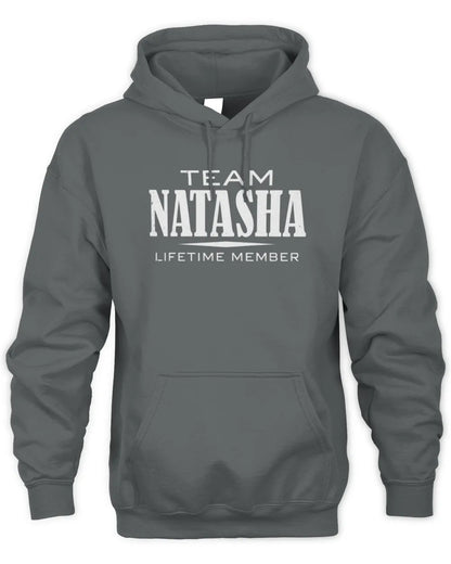 NATASHA BL62-K4-128 - Personalized “Team NAME Lifetime Member” - Unisex Hoodie - Charcoal