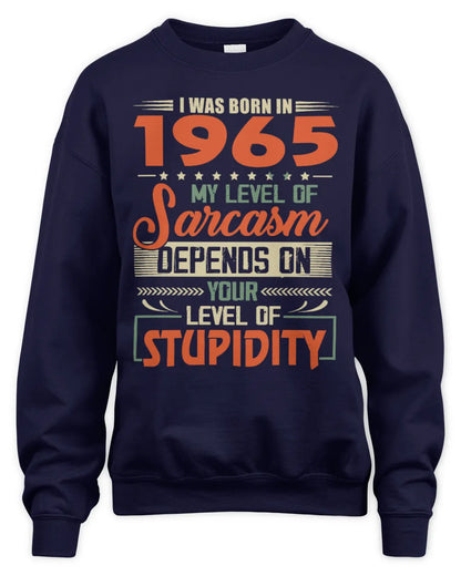 1965 HH89-K2 – Vintage Born to Be Sarcastic T-Shirt - Unisex Sweatshirt - Navy