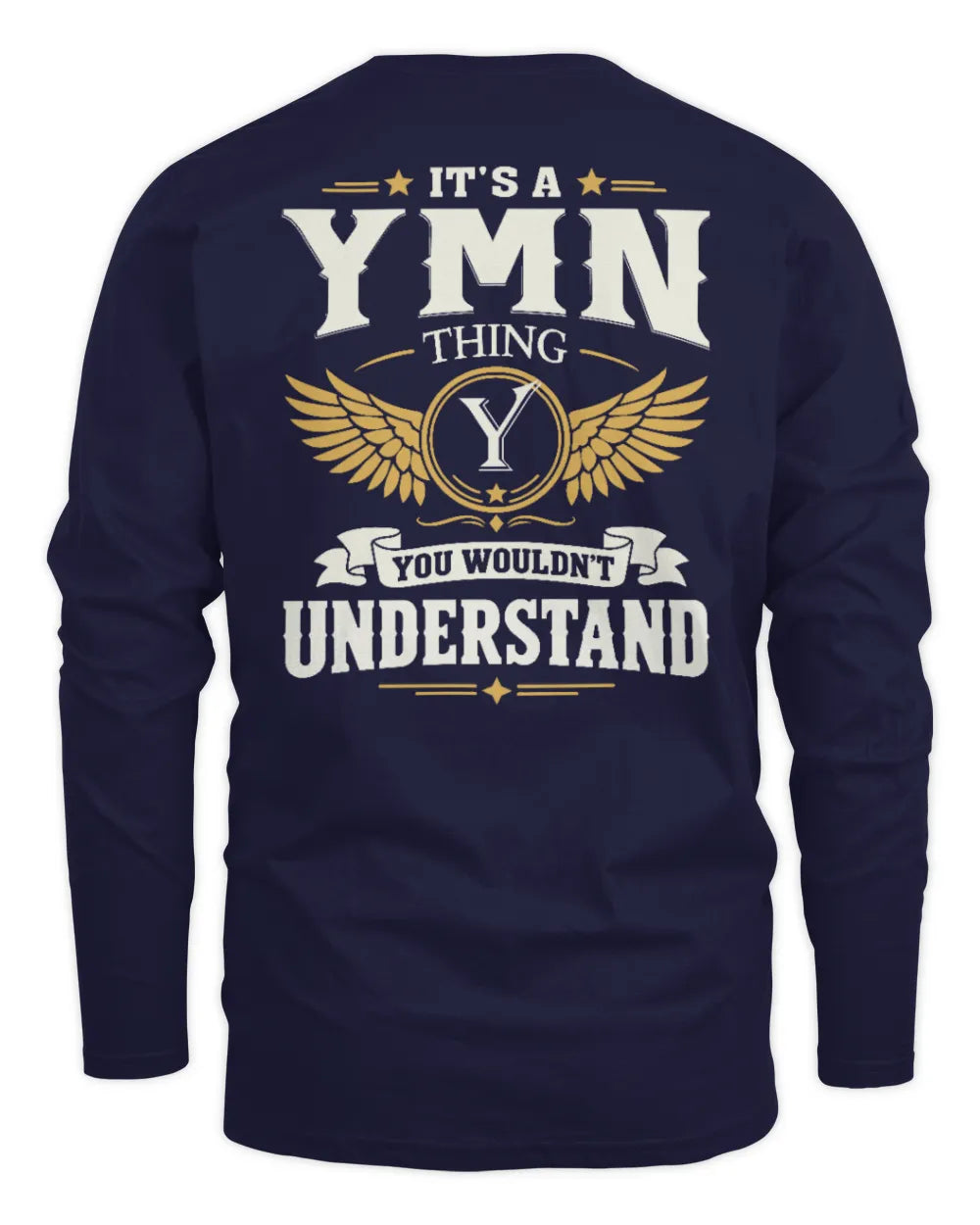 YMN KT06-M008 It’s a [NAME] Thing – You Wouldn’t Understand | Personalized Vintage T-Shirt - Men's Long Sleeved T-Shirt - Navy