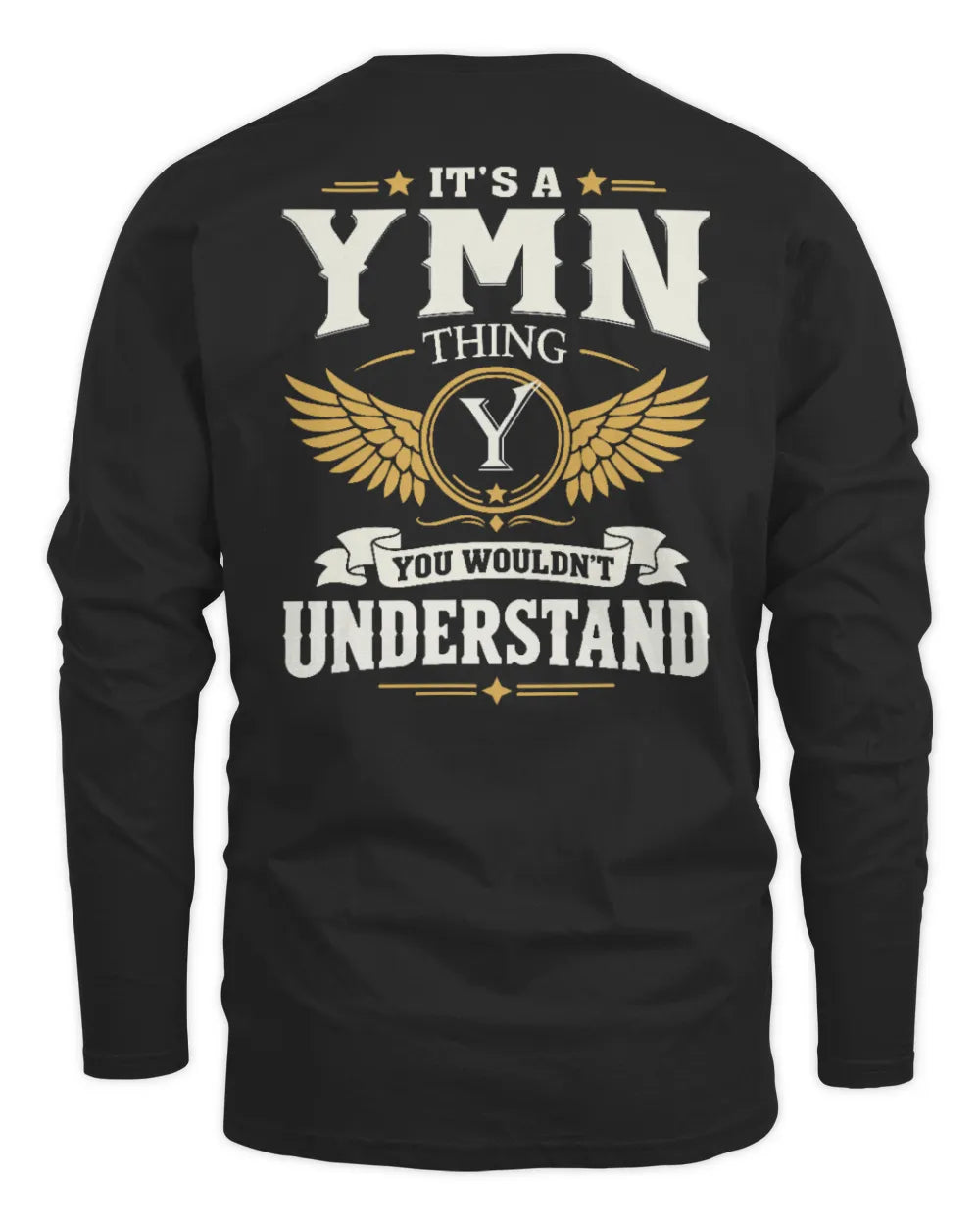 YMN KT06-M008 It’s a [NAME] Thing – You Wouldn’t Understand | Personalized Vintage T-Shirt - Men's Long Sleeved T-Shirt - Black