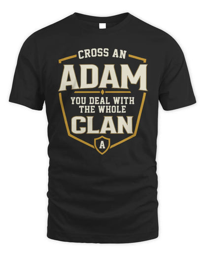 ADAM NT1-K008 Cross A/An NAME, You Deal With the Whole Clan | Personalized Vintage T-Shirt - Unisex Standard T-Shirt - Black