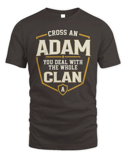 ADAM NT1-K008 Cross A/An NAME, You Deal With the Whole Clan | Personalized Vintage T-Shirt - Unisex Standard T-Shirt - Dark Chocolate