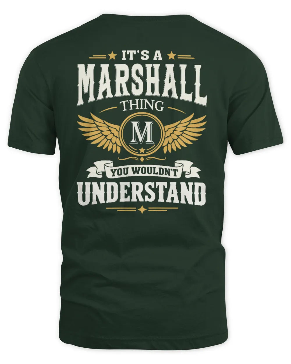 MARSHALL KT06-M008 It’s a [NAME] Thing – You Wouldn’t Understand | Personalized Vintage T-Shirt - Unisex Standard T-Shirt - Forest Green