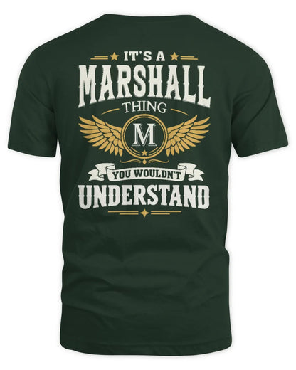 MARSHALL KT06-M008 It’s a [NAME] Thing – You Wouldn’t Understand | Personalized Vintage T-Shirt - Unisex Standard T-Shirt - Forest Green