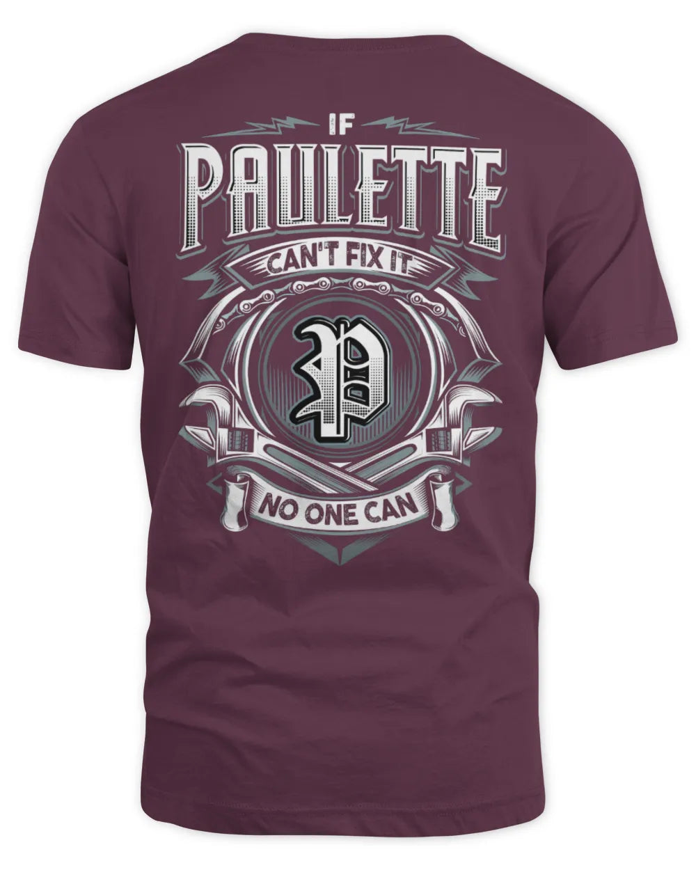 PAULETTE AP81-K4-626 - Personalized Ahmed Quote Apparel “If Ahmed Can't Fix It, No One Can” - Unisex Standard T-Shirt - Maroon