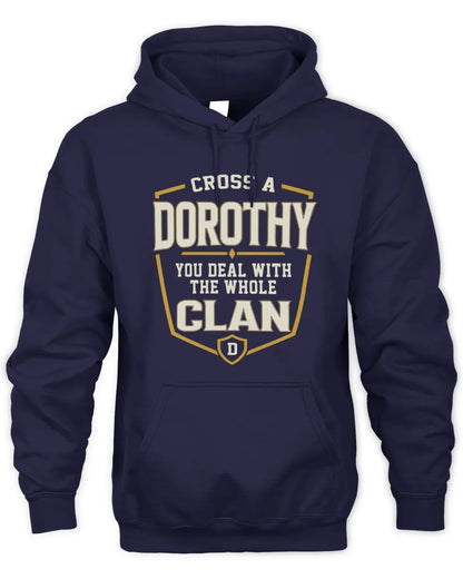 DOROTHY NT1-K008 Cross A/An NAME, You Deal With the Whole Clan | Personalized Vintage T-Shirt - Unisex Hoodie - Navy