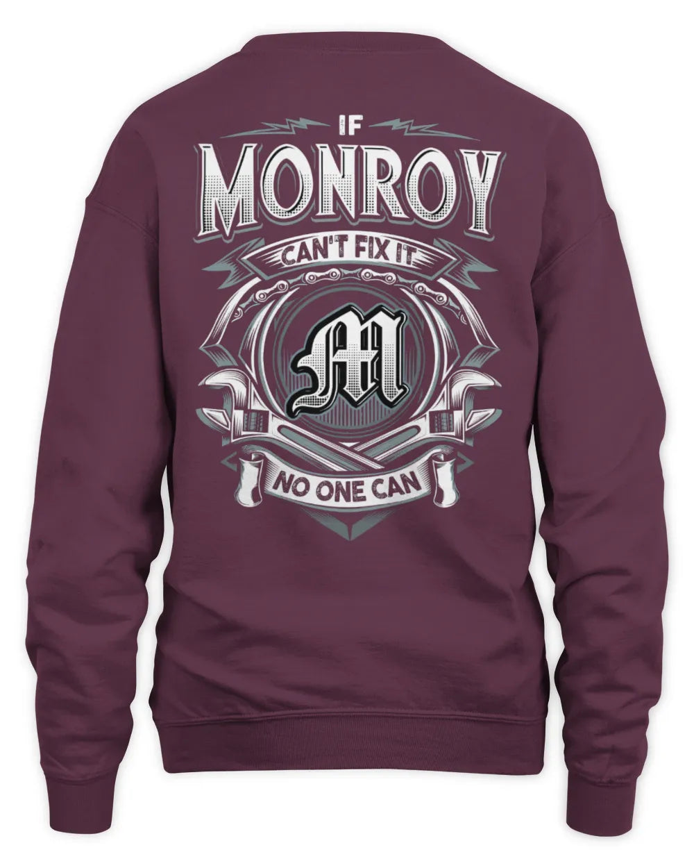 MONROY AP81-K4-626 - Personalized Ahmed Quote Apparel “If Ahmed Can't Fix It, No One Can” - Unisex Sweatshirt - Maroon