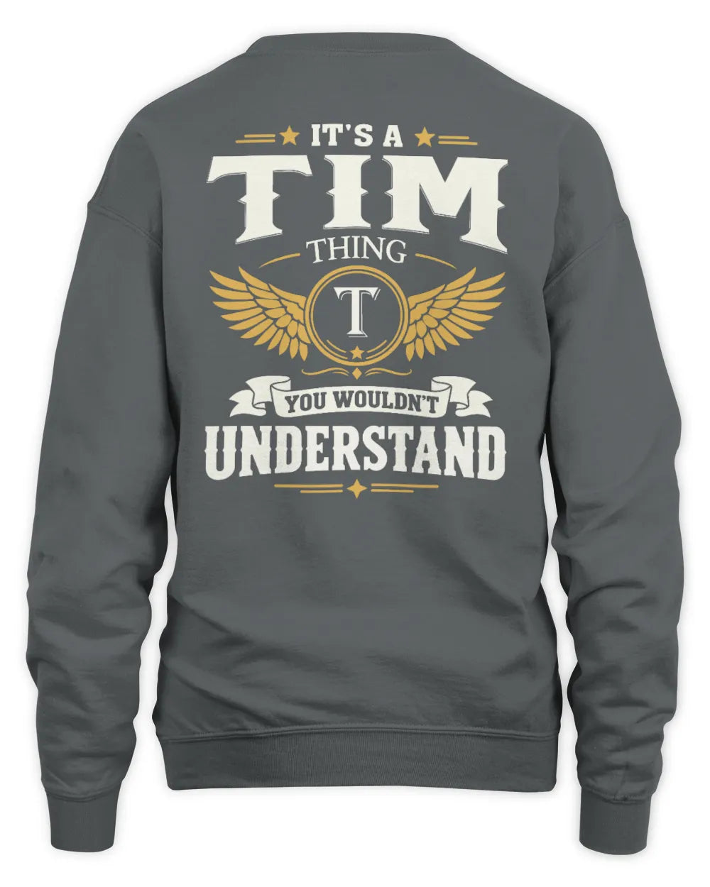 TIM KT06-M008 It’s a [NAME] Thing – You Wouldn’t Understand | Personalized Vintage T-Shirt - Unisex Sweatshirt - Charcoal