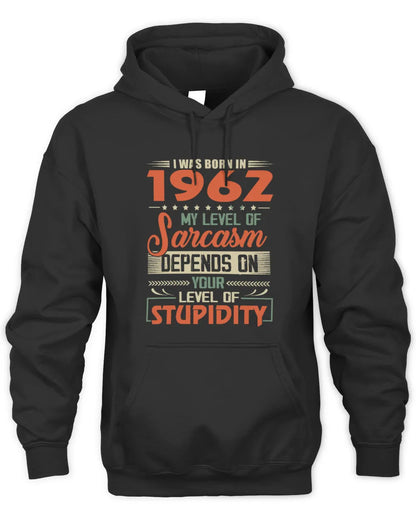 1962 HH89-K2 – Vintage Born to Be Sarcastic T-Shirt - Unisex Hoodie - Black