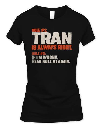 TRAN NP1-H006 - Always Right Personalized Name T-Shirt – Funny Custom Name Shirt - Women's Standard T-Shirt - Black